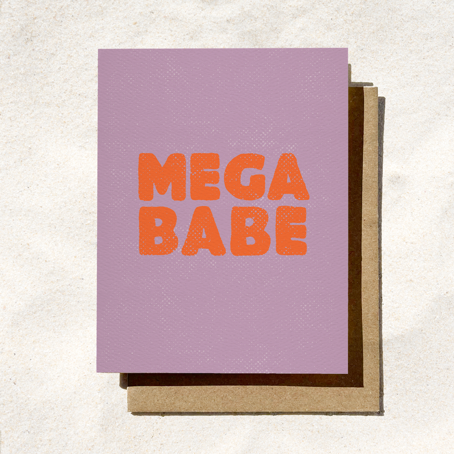 Mega Babe Card | Birthday Card for Her | Love Card