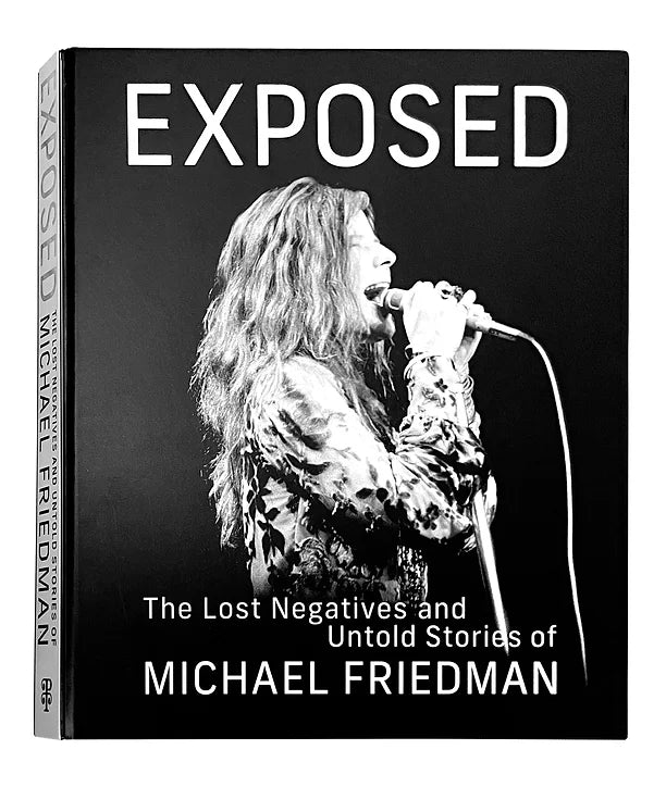 Michael Friedman - EXPOSED: The Lost Negatives & Untold Stories of Michael Friedman